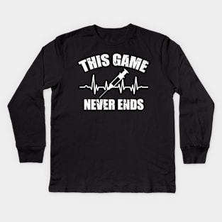 Gamer Quote Heartbeat Syringe This game never ends Kids Long Sleeve T-Shirt